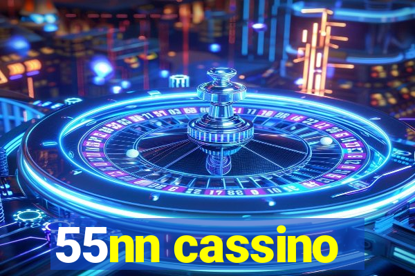 55nn cassino